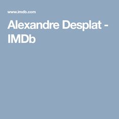 Alexandre Desplat