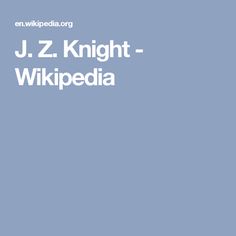J.Z. Knight