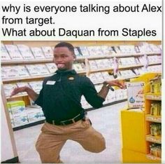 Daquan from Staples