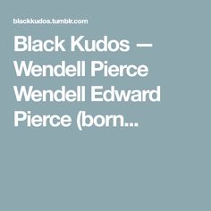 Wendell Pierce