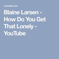 Blaine Larsen