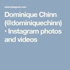 Dominique chinn instagram