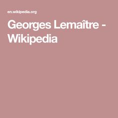 Georges Lemaitre