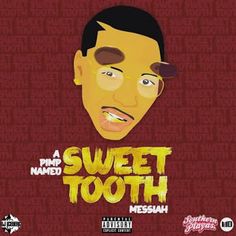 A Pimp Named Sweet Tooth