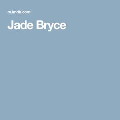 Jade Bryce