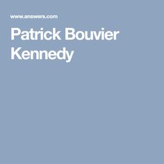 Patrick Bouvier Kennedy