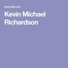 Kevin Michael Richardson