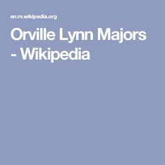 Orville Lynn Majors