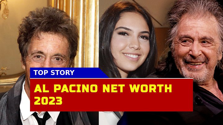 How Much is Al Pacino Worth ? the Net Worth of ‘The Godfather’ Star
