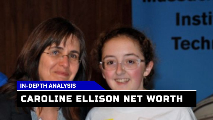 Is Caroline Ellison Declining Net Worth Tied to Her Legal Woes?