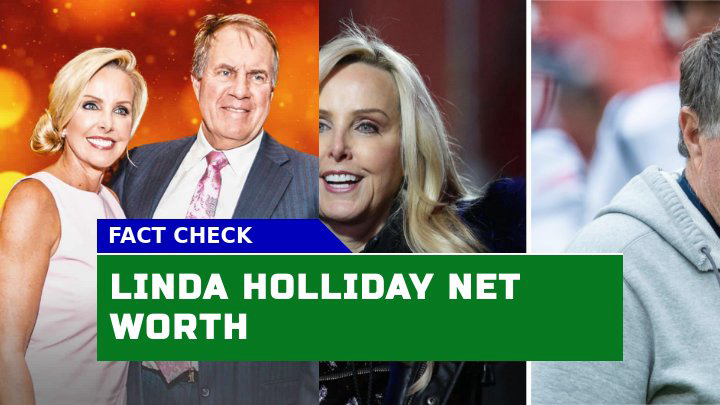 Linda Holliday Net Worth 2023 How Much is Bill Belichick Longtime Girlfriend Worth?