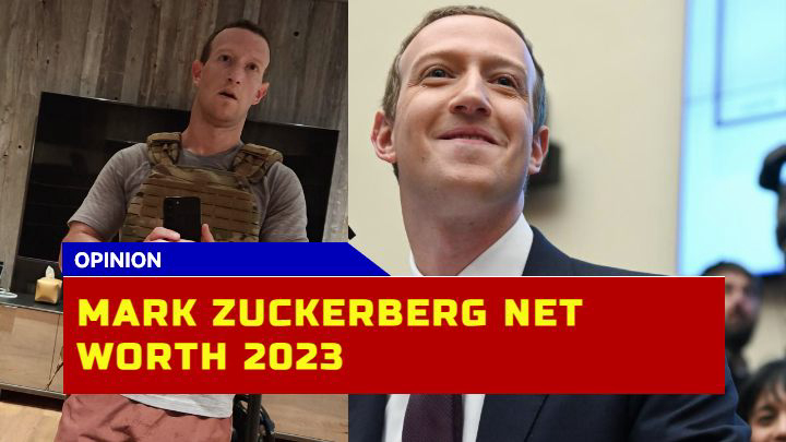 Mark Zuckerberg Net Worth $109B in 2023 Latest Update