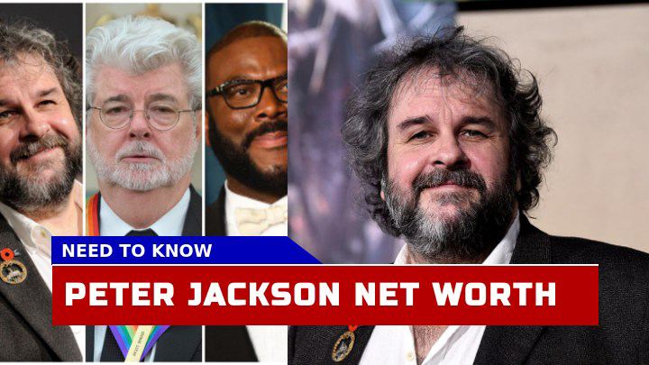 How Did Peter Jackson Net Worth Skyrocket with ‘Lord of the Ring?