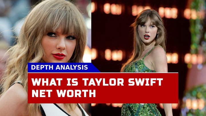 Curious About What Is Taylor Swift Net Worth? Exploring Her Staggering Fortune and Relationship Rumors with Travis Kelce