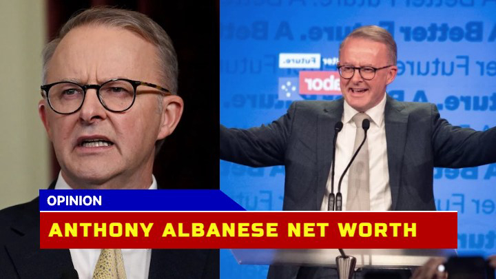 Anthony Albanese Net Worth How Much is Australia Prime Minister Worth in 2023?