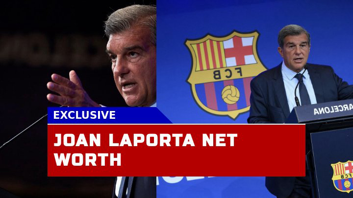 Is Joan Laporta Net Worth in 2023 Reflective of His Success as FC Barcelona President?