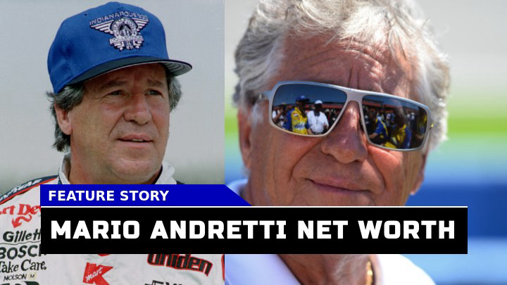 Unveiling Mario Andretti Motorsport Legacy What Mario Andretti Net Worth in 2023?