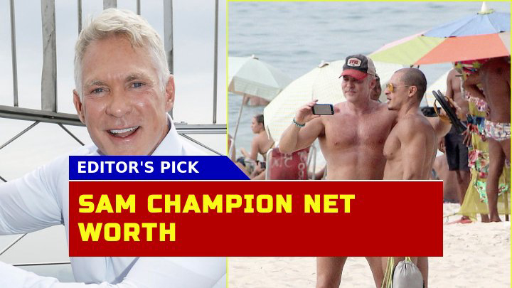 Sam Champion Net Worth Revealing the Weather Anchor Earnings in 2023