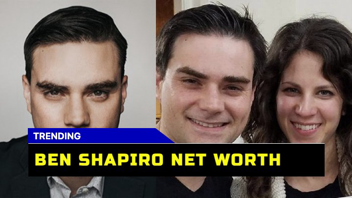 Ben Shapiro Net Worth The Untold Success Story of the Conservative Commentator