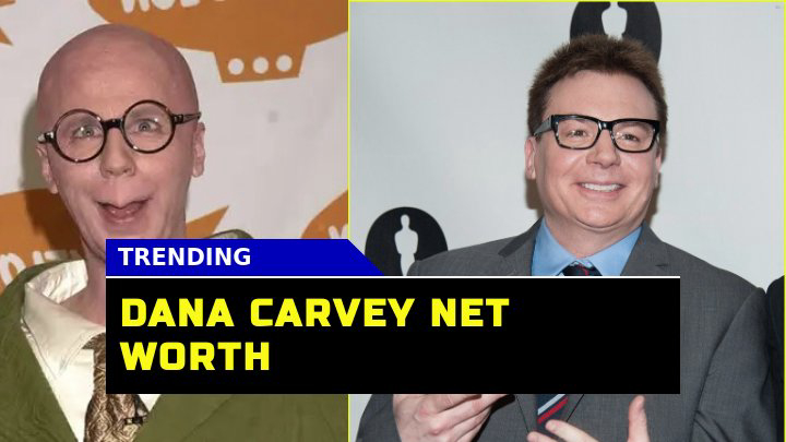 How Much is Dana Carvey Worth Today?