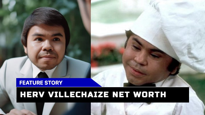 Was Hervé Villechaize Net Worth Really That Impressive?