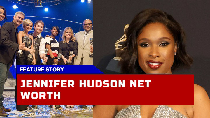 How Much Does Jennifer Hudson Hold in Wealth Today?