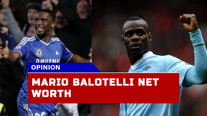 How Does Mario Balotelli Net Worth in 2023 Compare to Other Football Stars?