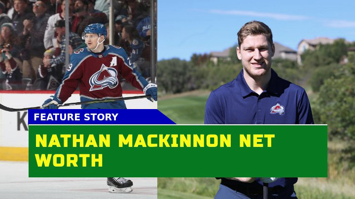 Nathan MacKinnon Net Worth How Much Has the Hockey Prodigy Earned in 2023?
