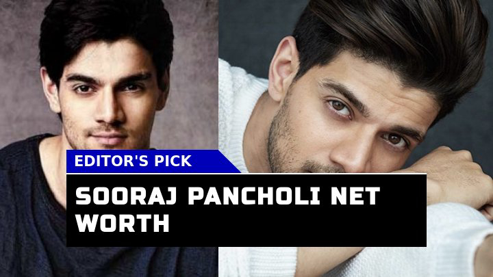 Has Sooraj Pancholi Net Worth Skyrocketed in Recent Years?