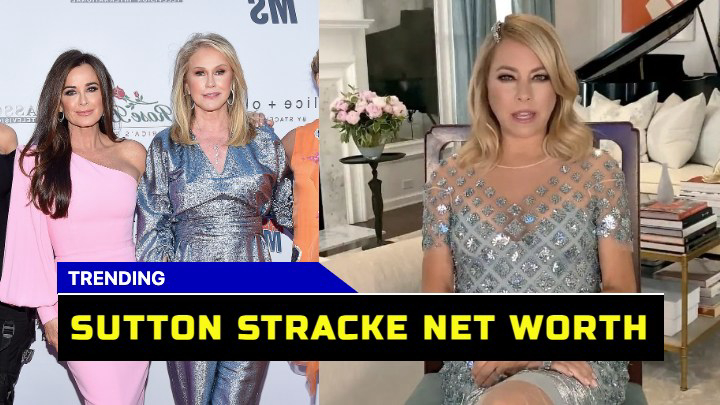 How Did Sutton Stracke Amass Her $50 Million Net Worth?