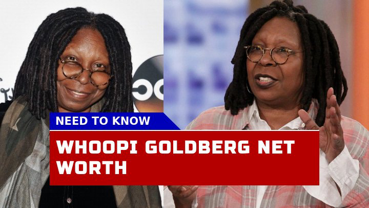 Whoopi Goldberg Net Worth 2023 How Much is the Legendary Actress Really Worth?