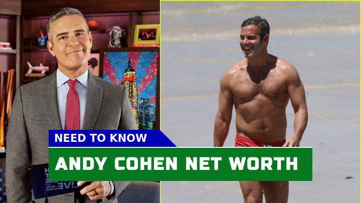 Andy Cohen Net Worth What Has Propelled Him to a $50 Million Fortune?