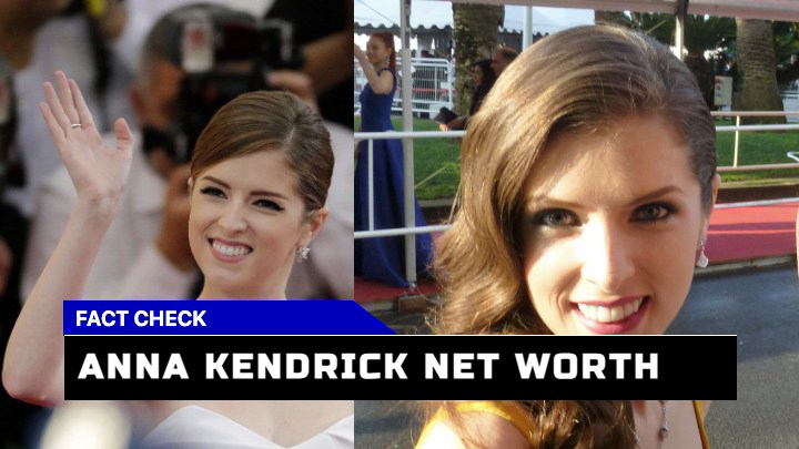 How Does Anna Kendrick Net Worth in 2023 Compare to Other Stars?