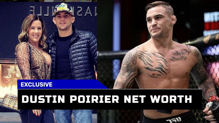 Dustin Poirier Net Worth How Did the Octagon Prodigy Amass His Wealth?