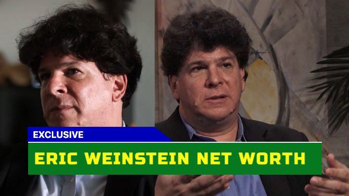 Is Eric Weinstein 2023 Net Worth Truly Reflective of His Multifaceted Career?