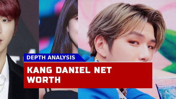 Is Kang Daniel Net Worth Really Soaring? Let Find Out!