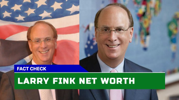 How Much Is Larry Fink, BlackRock CEO, Truly Worth in 2023?