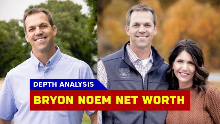 Bryon Noem Net Worth How Much is South Dakota First Gentleman Worth in 2023?