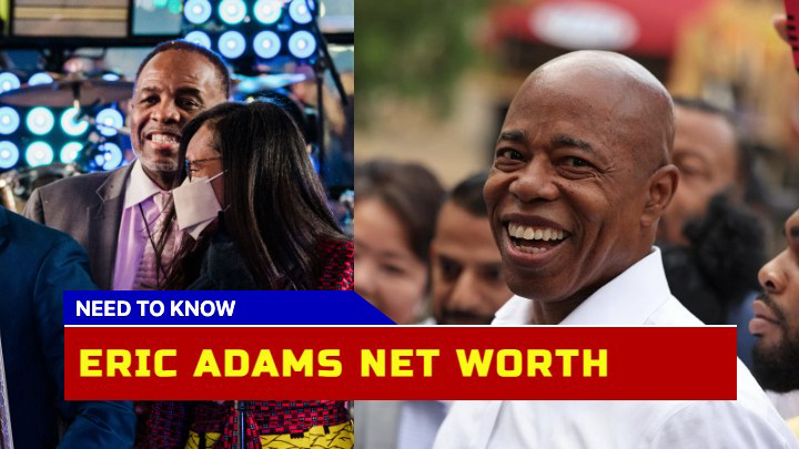 How Much is Eric Adams, NYC Mayor Net Worth in 2023?