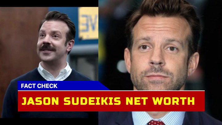 How Much is Jason Sudeikis Worth Amid His Child Support Battle?