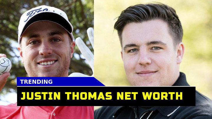 How Has Justin Thomas Net Worth Grown So Significantly in 2023?