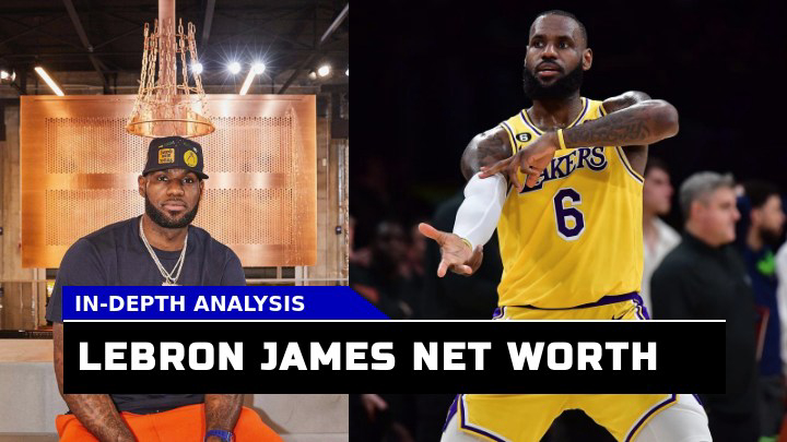 LeBron James Net Worth How Did He Soar from Basketball Courts to Billionaire Status?