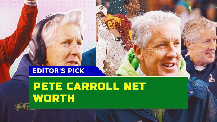 How Much is Pete Carroll Worth in 2023? A Deep Dive into the NFL Coach Finances