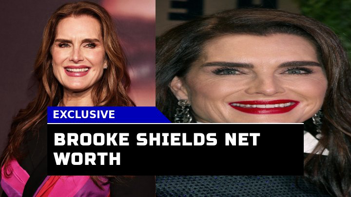 Brooke Shields Net Worth 2023 How Did She Amass Such Wealth?