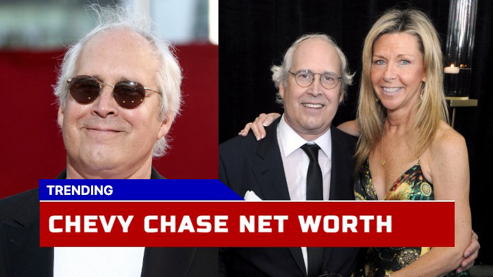 Is Chevy Chase Net Worth as Impressive as His Comedy Legacy?