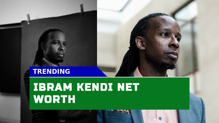 Is Ibram Kendi Net Worth More Than We Think?