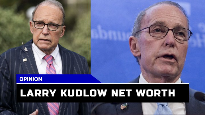 Is Larry Kudlow Net Worth Truly Reflective of a Successful Conservative Economist?