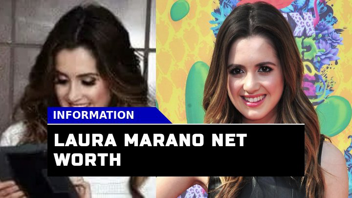 How Much is Laura Marano Worth ?