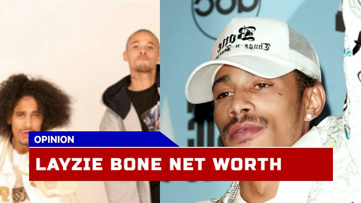 How Much Is Layzie Bone Worth Today?