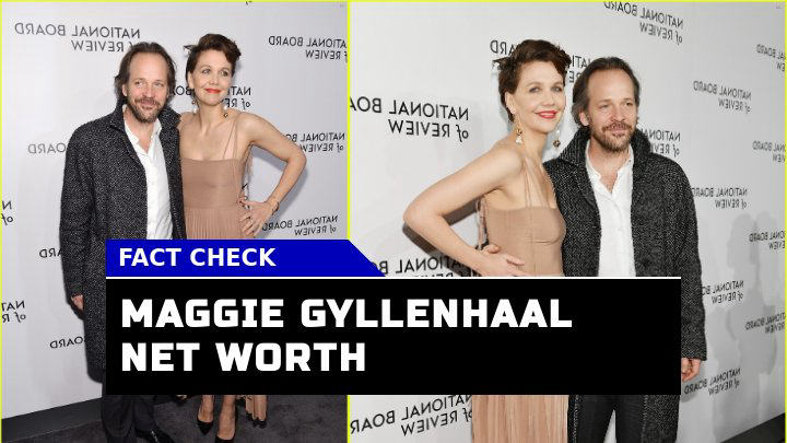 How Much Is Maggie Gyllenhaal Worth in 2023? the Wealth of the Talented Actress